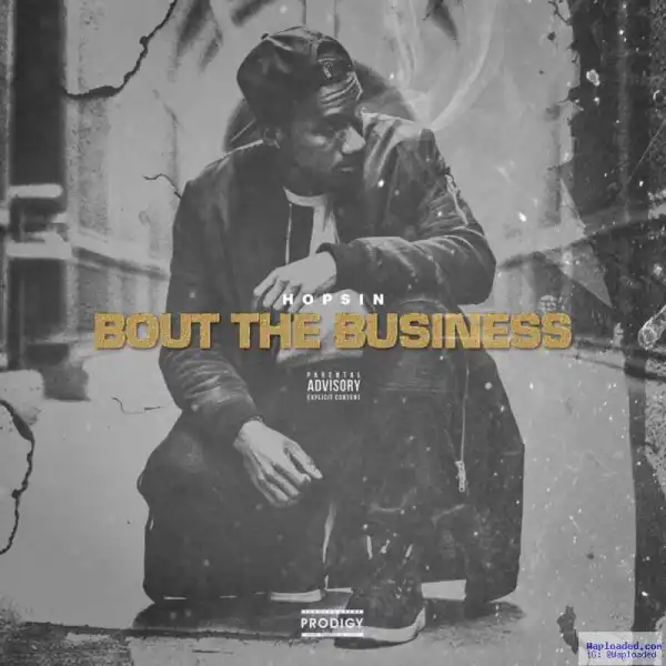 Hopsin - Bout The Business